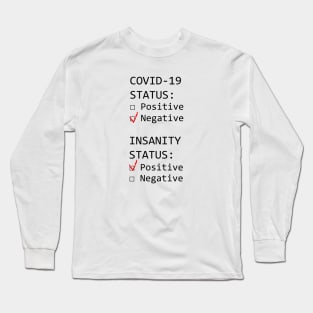 COVID-19 STATUS Long Sleeve T-Shirt